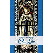 Favorite Prayers to Our Lady