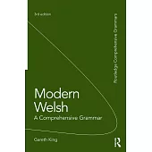 Modern Welsh: A Comprehensive Grammar