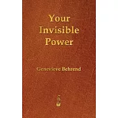 Your Invisible Power