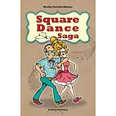 Square Dance Saga