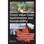 Forest Value Chain Optimization and Sustainability