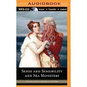 Sense and Sensibility and Sea Monsters