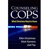 Counseling Cops: What Clinicians Need to Know