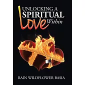 Unlocking a Spiritual Love Within