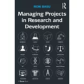 Managing Projects in Research and Development