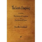 The Secret of Imagining