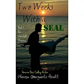 Two Weeks With a Seal