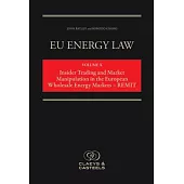 Insider Trading and Market Manipulation in the European Wholesale Energy Markets