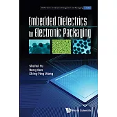 Embedded Dielectrics for Electronic Packaging