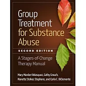 Group Treatment for Substance Abuse: A Stages-of-Change Therapy Manual