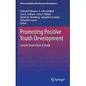 Promoting Positive Youth Development: Lessons from the 4-H Study