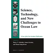 Science, Technology, and New Challenges to Ocean Law