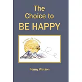 The Choice to Be Happy