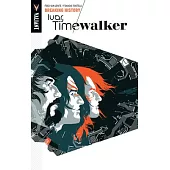 Ivar, Timewalker 2: Breaking History