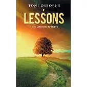 Lessons: From Learning to Living