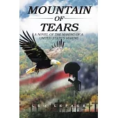 Mountain of Tears: A Novel of the Making of a United States Marine