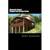 Mountain Home: Budget, Design, Estimate, and Secure Your Best Price