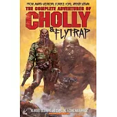 The Complete Adventures of Cholly & Flytrap