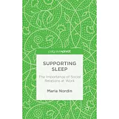 Supporting Sleep: The Importance of Social Relations at Work