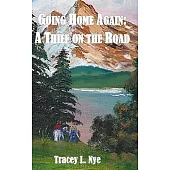 Going Home Again: A Thief on the Road