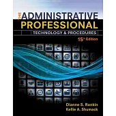 The Administrative Professional: Technology & Procedures