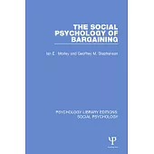 The Social Psychology of Bargaining