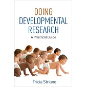 Doing Developmental Research: A Practical Guide