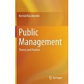 Public Management: Theory and Practice