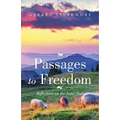 Passages to Freedom: Reflections on the Inner Path