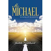 Mr. Michael: Journeying With My Special Son