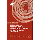 Operational Research for Emergency Planning in Healthcare