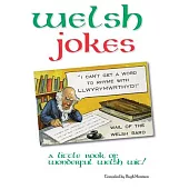 Welsh Jokes: A Little Book of Wonderful Welsh Wit