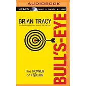 Bull’s-Eye: The Power of Focus