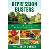 Depression Busters: The Diet to Get You on the Road to Better Mental Health.