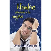 Hombres entendiendo a las mujeres