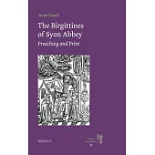 The Birgittines of Syon Abbey: Preaching and Print