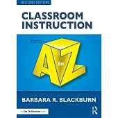 Classroom Instruction from A to Z