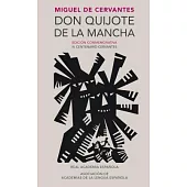 Don Quijote de la Mancha. Edicion Rae / Don Quixote de la Mancha. Rae