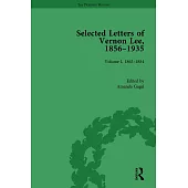 Selected Letters of Vernon Lee, 1856 - 1935: Volume I, 1865-1884