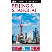 DK Eyewitness Travel Guide Beijing and Shanghai