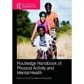 Routledge Handbook of Physical Activity and Mental Health