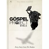 The Gospel Project Bible