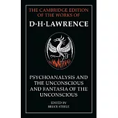 ’Psychoanalysis and the Unconscious’ and ’Fantasia of the Unconscious’