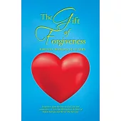 The Gift of Forgiveness