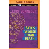 Fates Worse Than Death