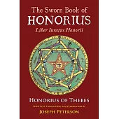The Sworn Book of Honorius: Liber Iuratus Honorii