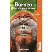 Bradt Country Guide Borneo: Sabah, Sarawak, Brunei