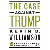 The Case Against Trump