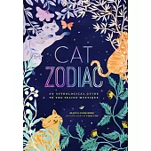 Cat Zodiac: An Astrological Guide to the Feline Mystique