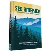 See America: A Celebration of Our National Parks & Treasured Sites